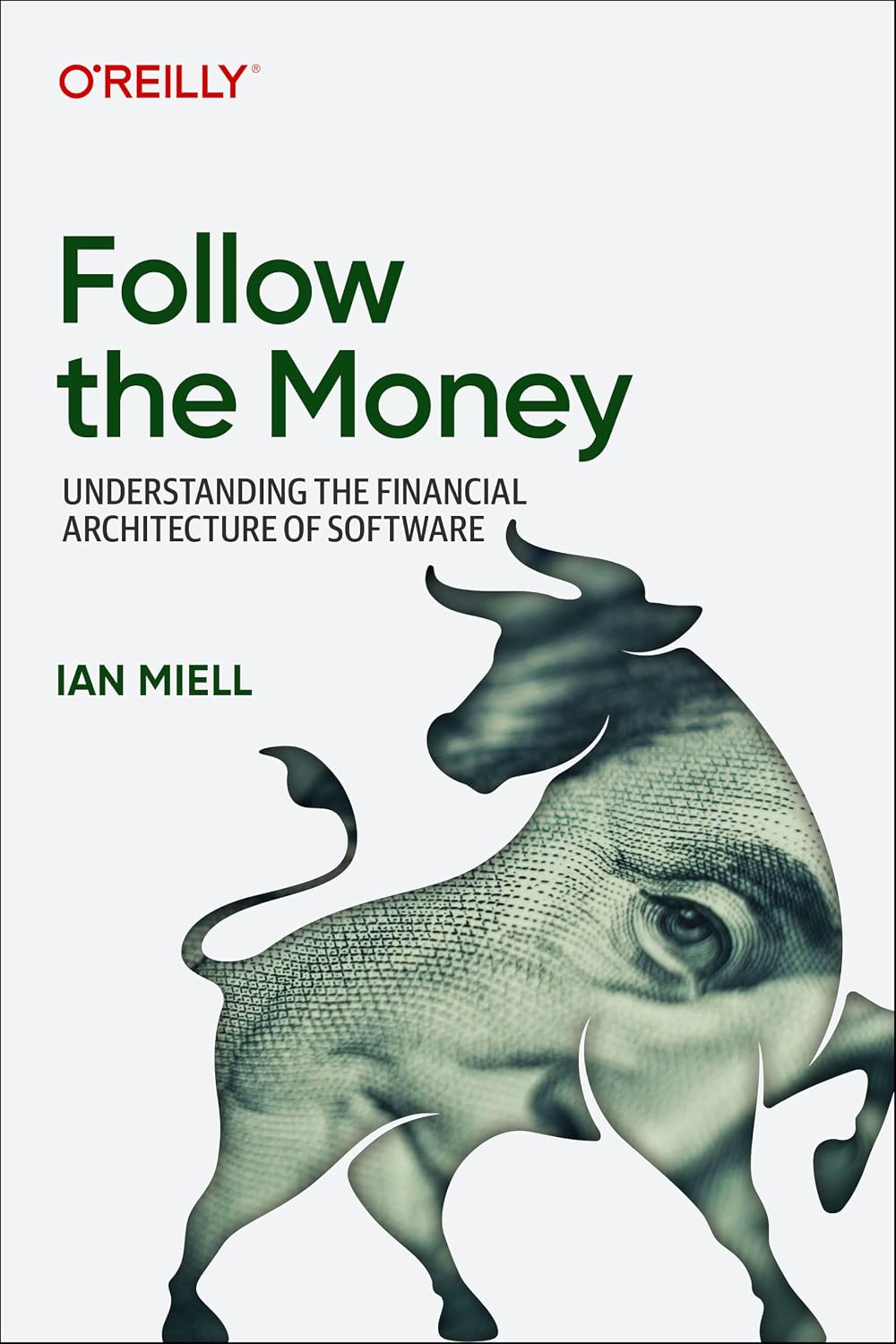 Follow the Money: Understanding the Financial Architecture of Software baixar o livro de graça