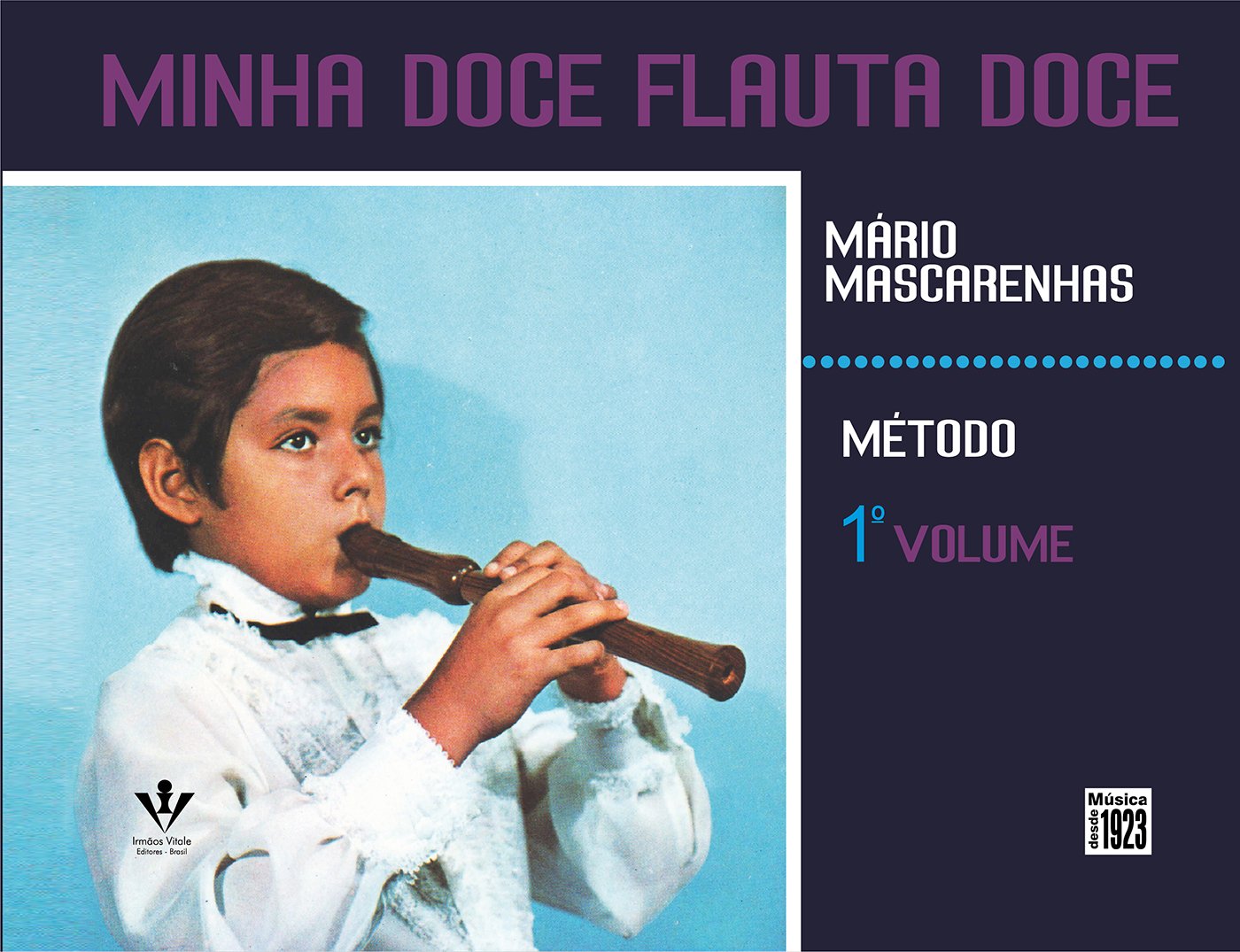 capítulo por capítulo baixar MINHA DOCE FLAUTA DOCE - 1º VOL.