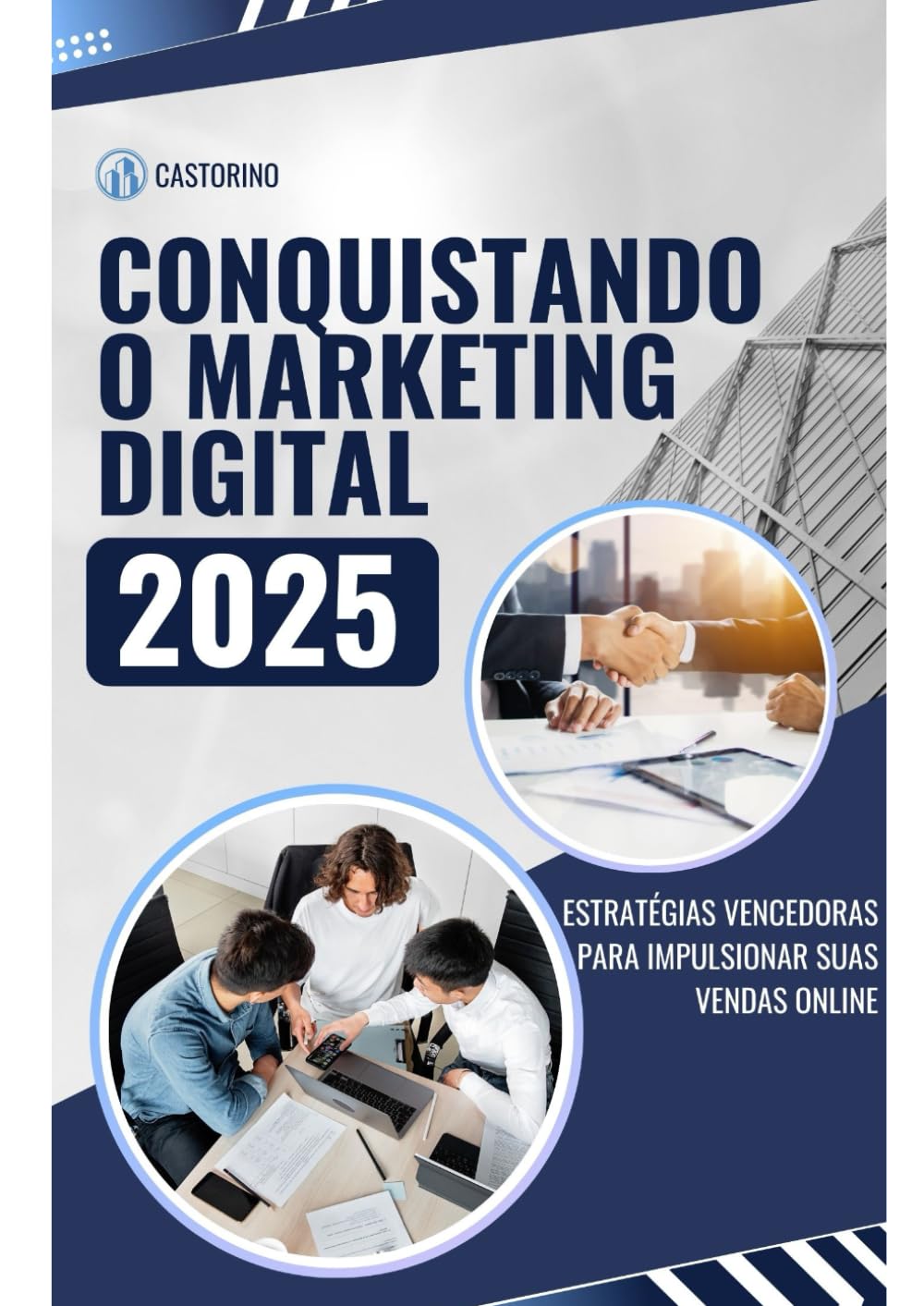 ler totalmente Conquistando o Marketing Digital 2025: Estratégias Vencedoras para Impulsionar suas Vendas Online
