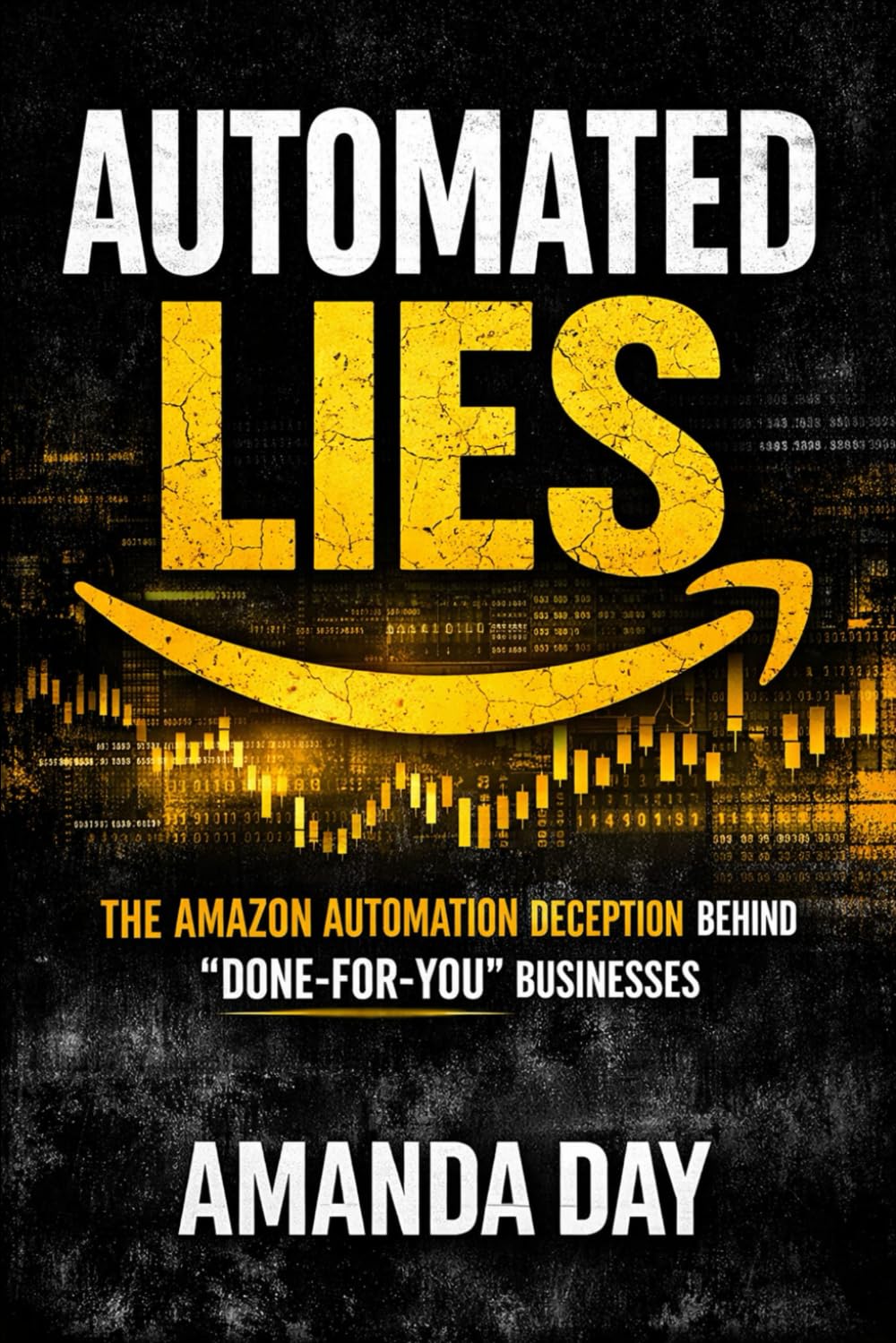 capítulo por capítulo baixar Automated Lies: The Amazon Automation Deception Behind "Done-For-You" Businesses