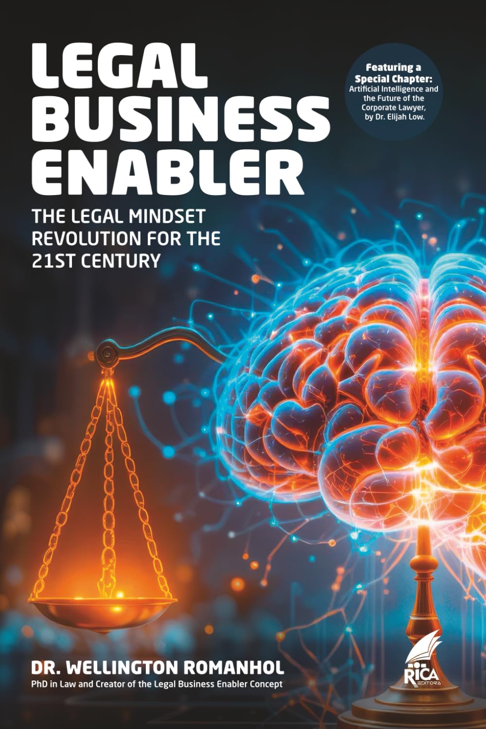 Legal Business Enabler: The Legal Mindset Revelotion For the 21st Century baixar o livro de graça