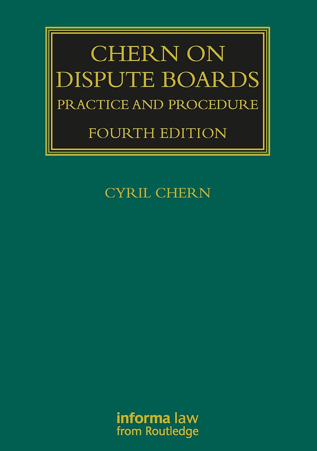 Chern on Dispute Boards: Practice and Procedure baixar livro de graça