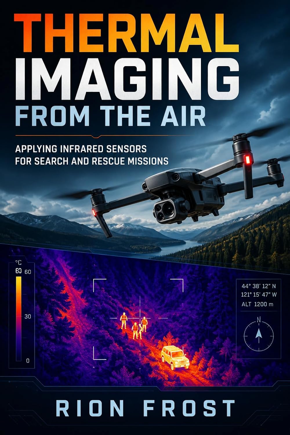 Thermal Imaging from the Air: Applying Infrared Sensors for Search and Rescue Missions (English Edition) baixar o livro de graça