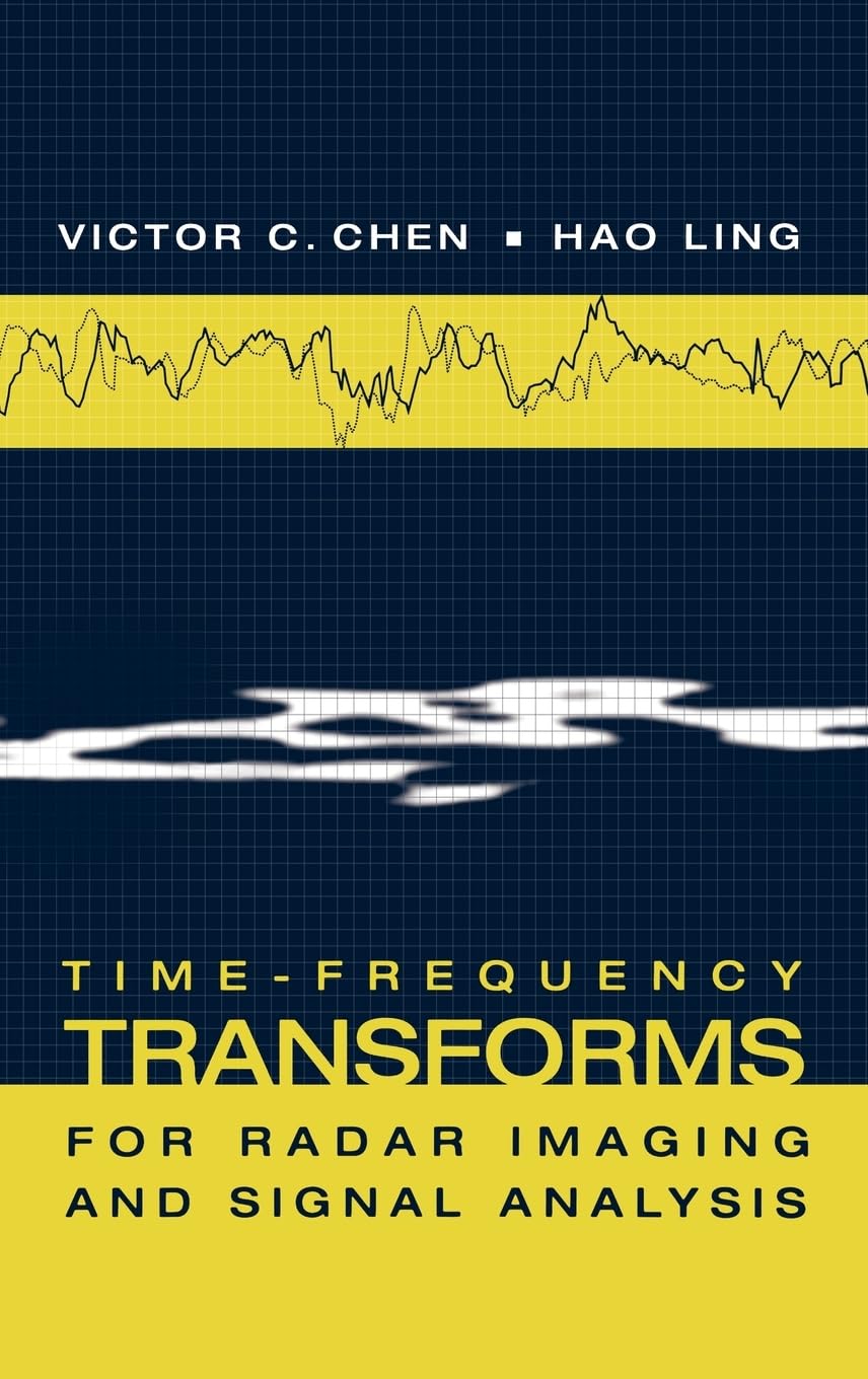 Time-Frequency Transforms for Radar Imaging and Signal Analysis baixar o livro de graça