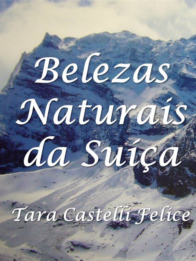 Belezas Naturais da Suíça