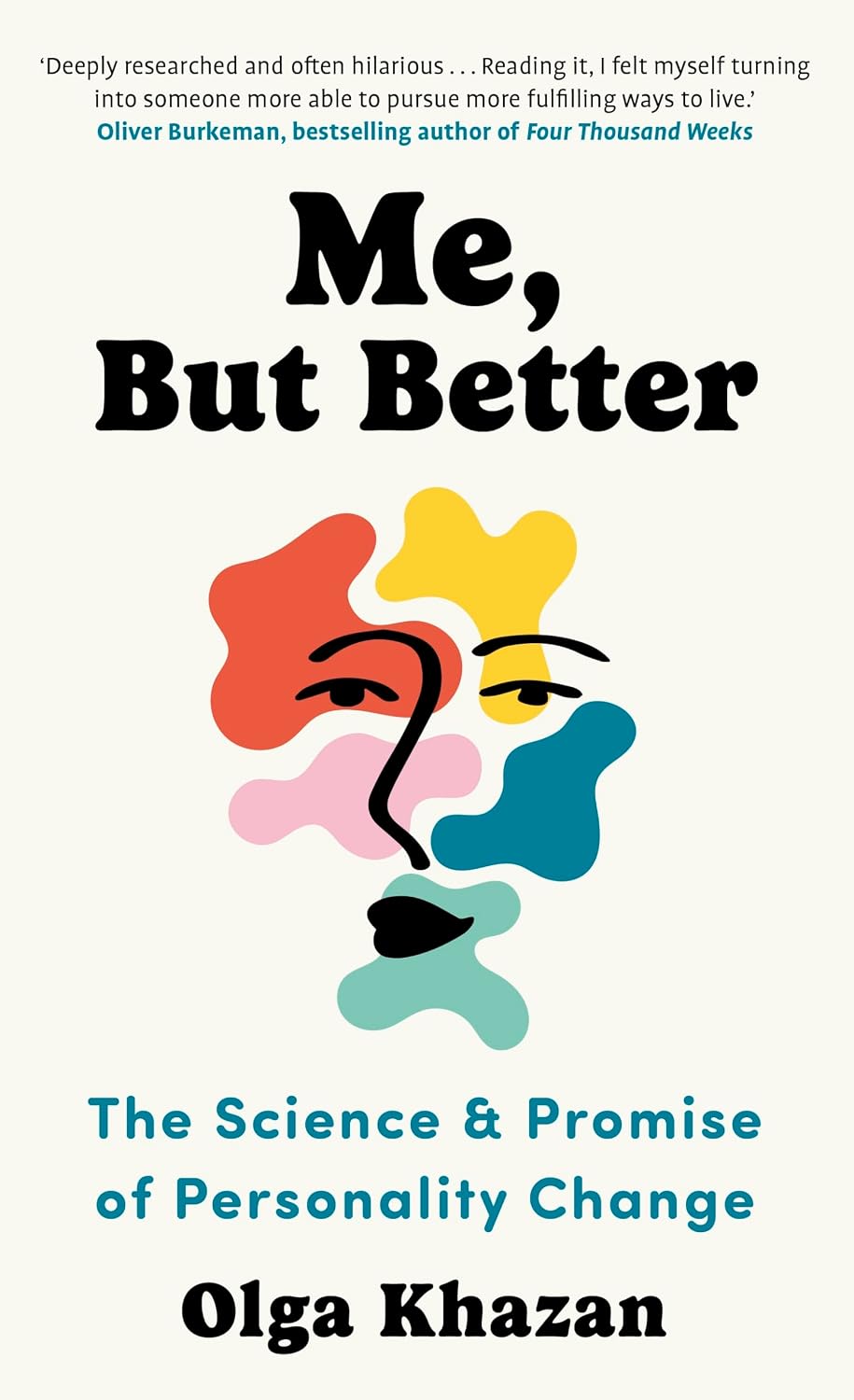 Me, But Better: The Science and Promise of Personality Change (English Edition) baixar o livro de graça