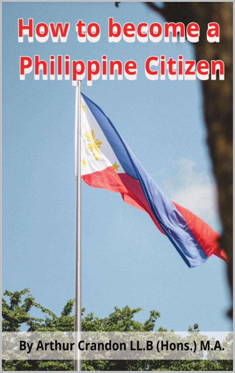 How to become a Philippine Citizen (English Edition)