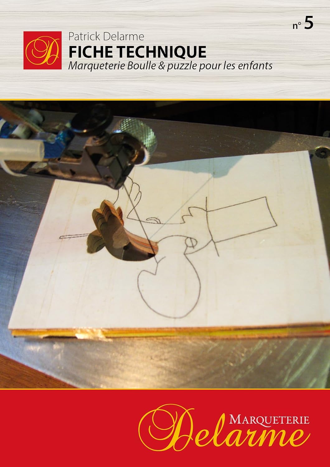 Fiche technique de Marqueterie: Boulle & puzzle pour les enfants (Marqueterie, les fiches techniques t. 5) (French Edition) baixar livro de graça