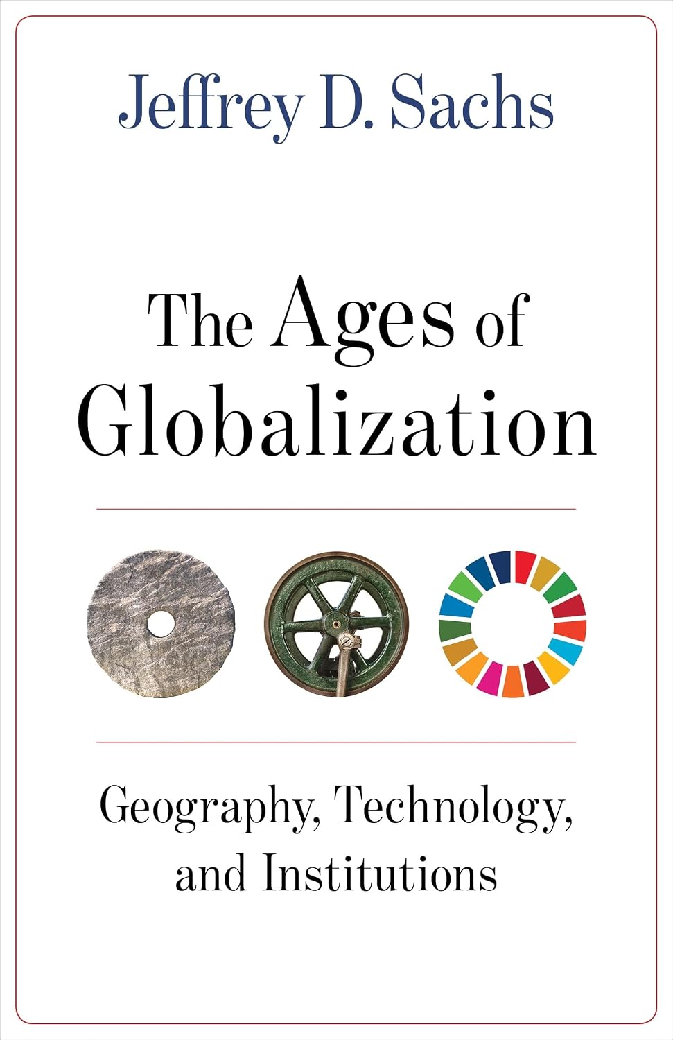 ler totalmente The Ages of Globalization: Geography, Technology, and Institutions