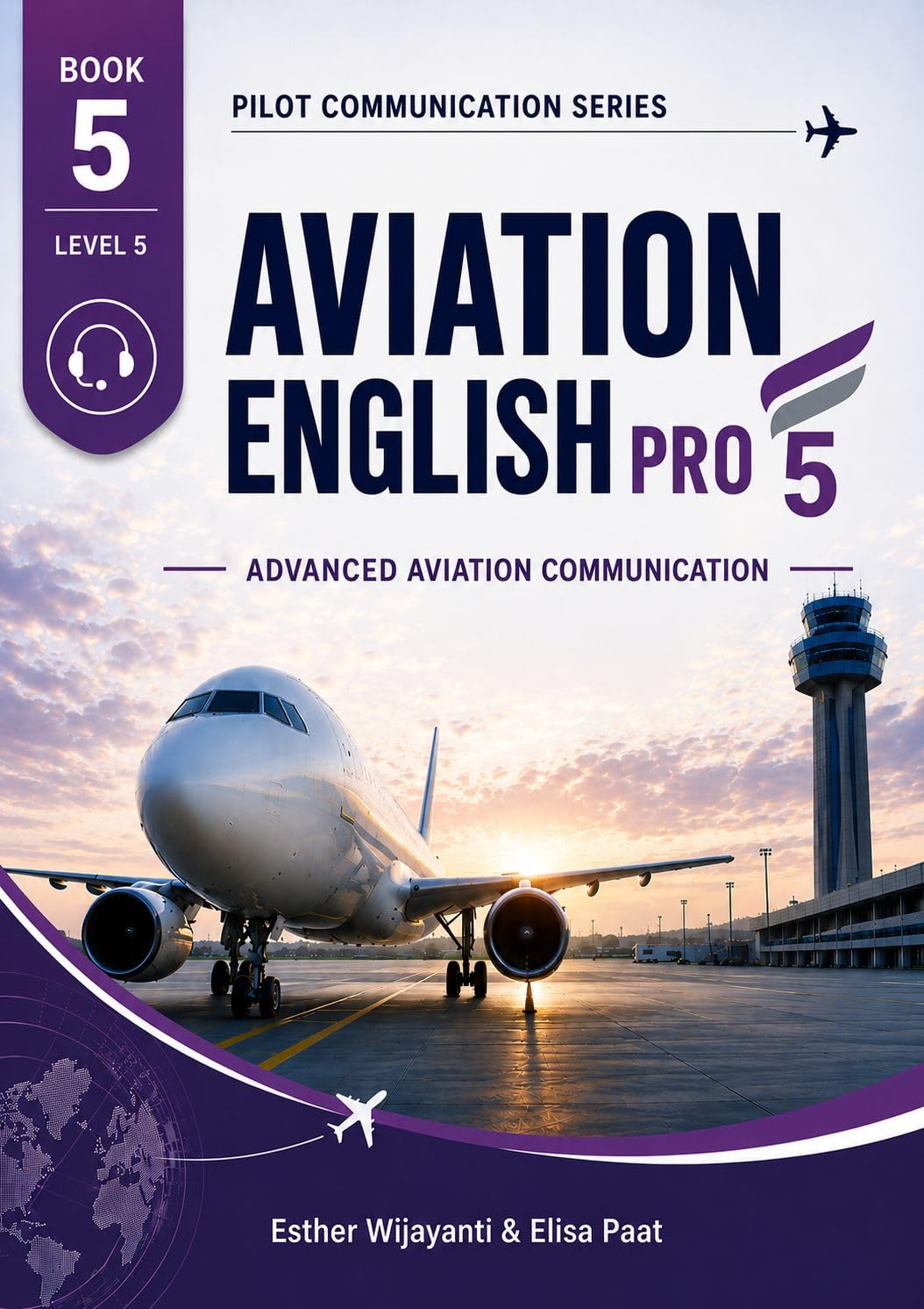 ler totalmente Book 5 – ICAO Level 5 Aviation English Pro 5: Advanced Aviation Communication (Pilot Communication Series) (English Edition)