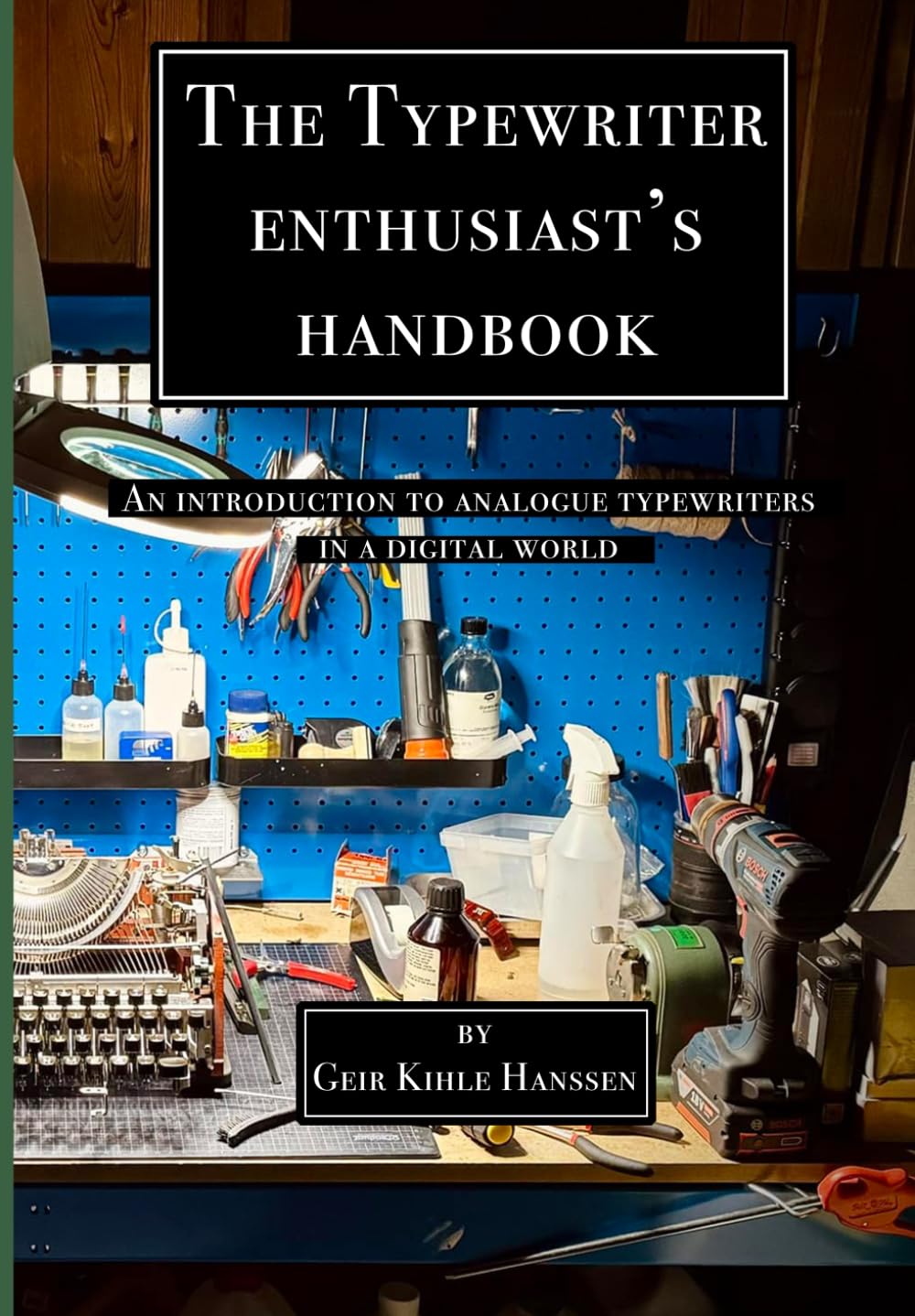 The Typewriter Enthusiast's Handbook: An Introduction to Analogue Typewriters in a Digital World baixar livro de graça