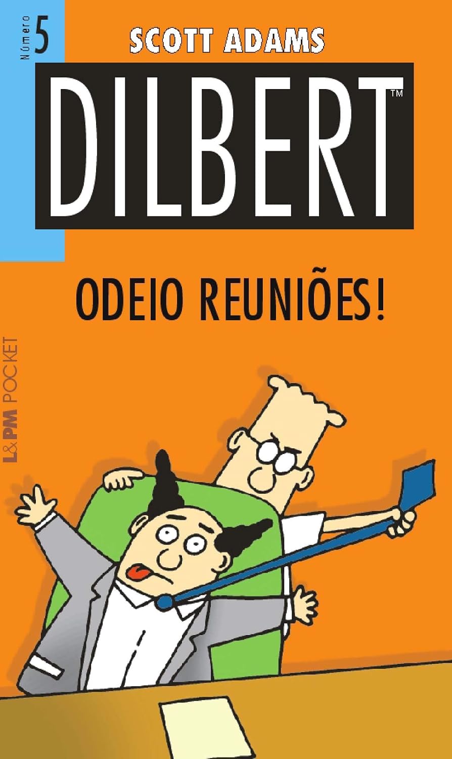 Dilbert 5 – Odeio Reuniões! baixar livro de graça