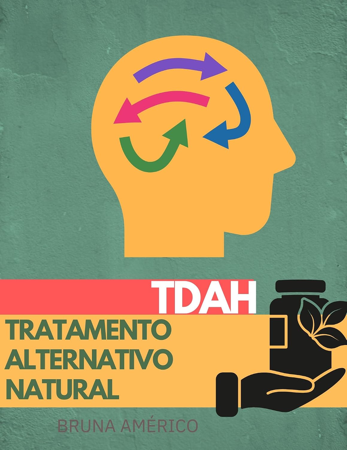 TDAH: TRATAMENTO ALTERNATIVO NATURAL baixar livro de graça