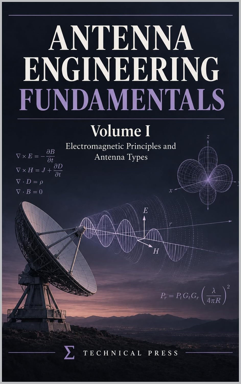 capítulo por capítulo baixar Antenna Engineering Fundamentals Volume I: Electromagnetic Principles and Antenna Types (English Edition)