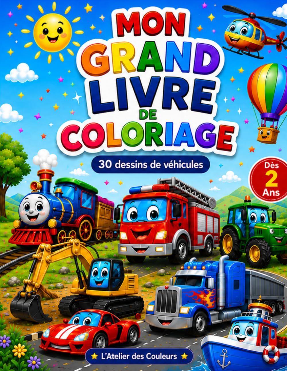ler totalmente Mon grand livre de coloriage des véhicules: Voitures, camions, trains, avions, bateaux et engins à colorier dès 3 ans (French Edition)