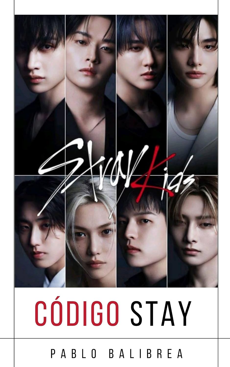 Stray Kids: Código Stay (K-POP) (Spanish Edition) baixar o livro de graça
