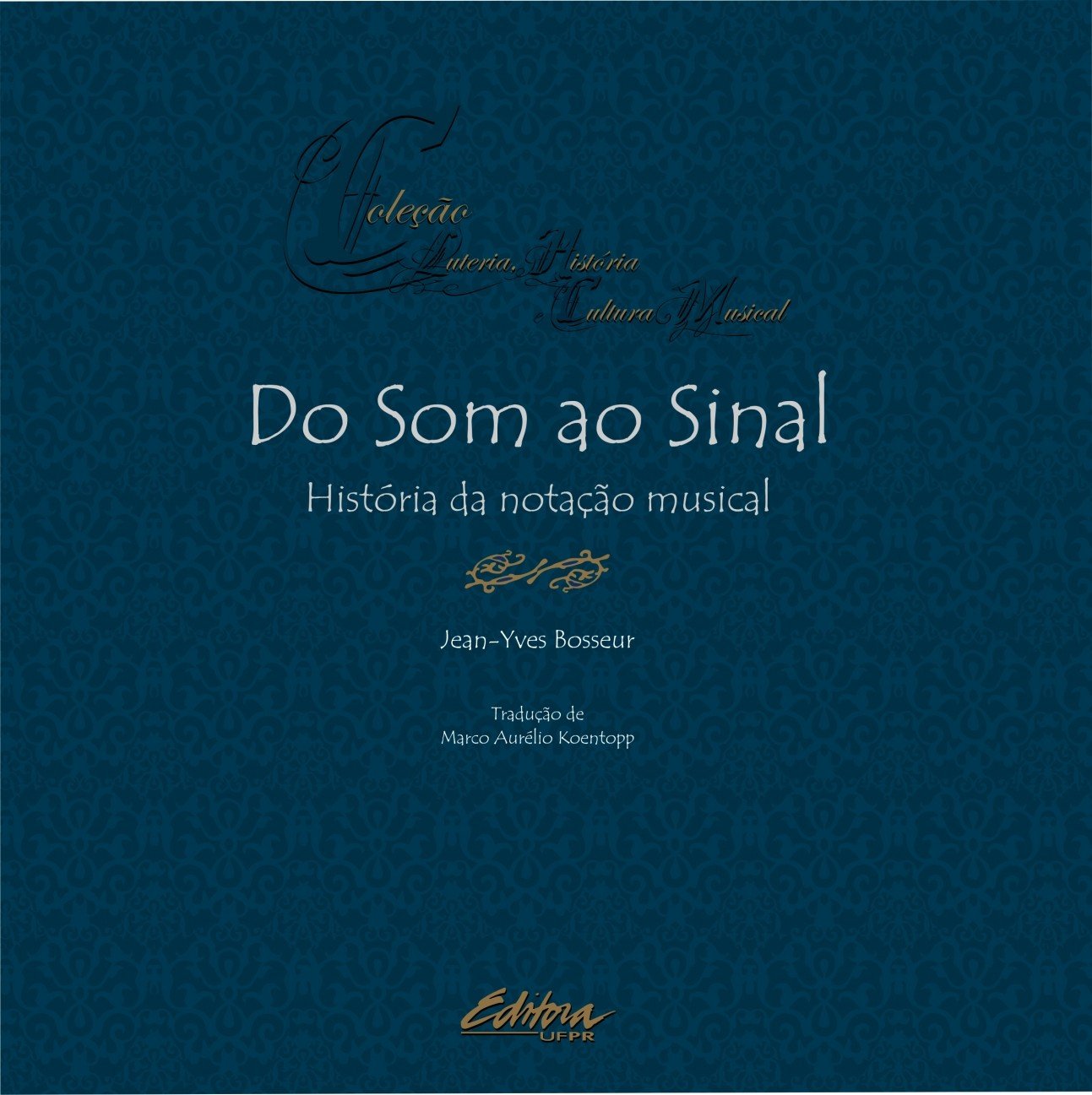 capítulo por capítulo baixar Do som ao Sinal: História da Notação Musical