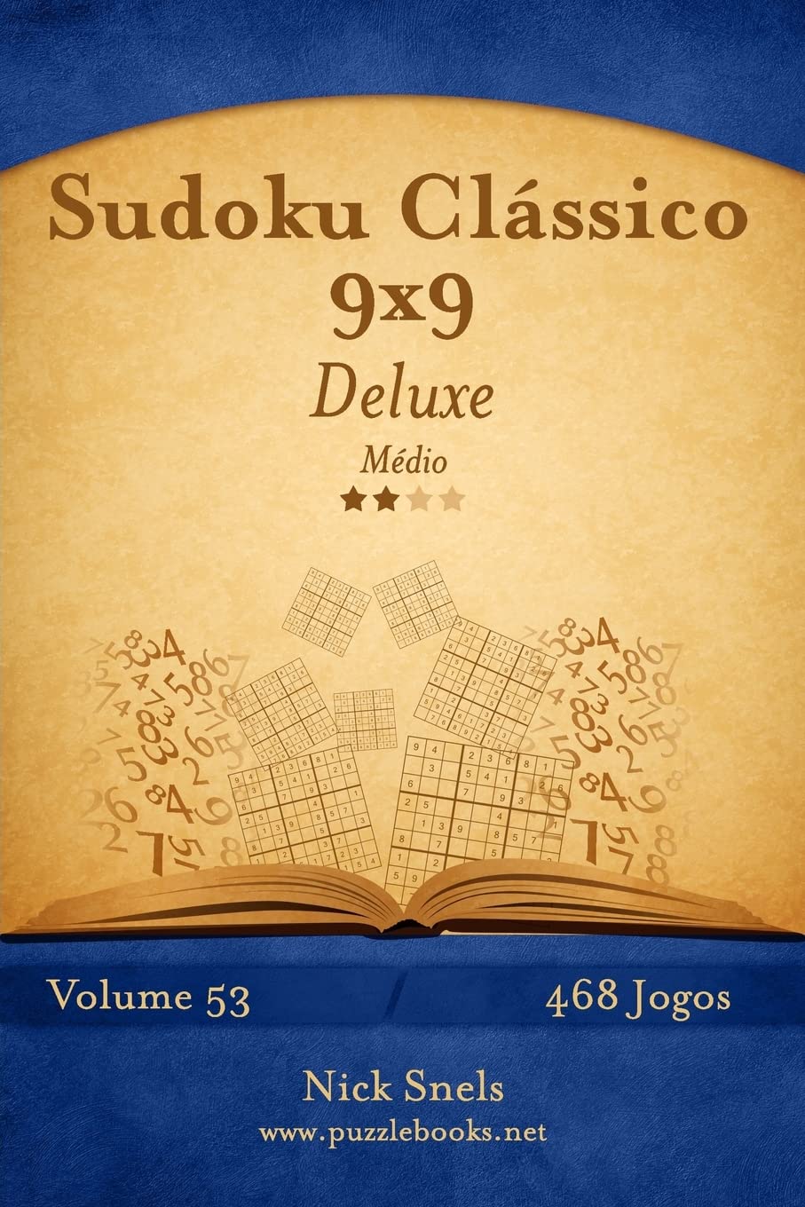 ler totalmente Sudoku Clássico 9x9 Deluxe - Médio - Volume 53 - 468 Jogos
