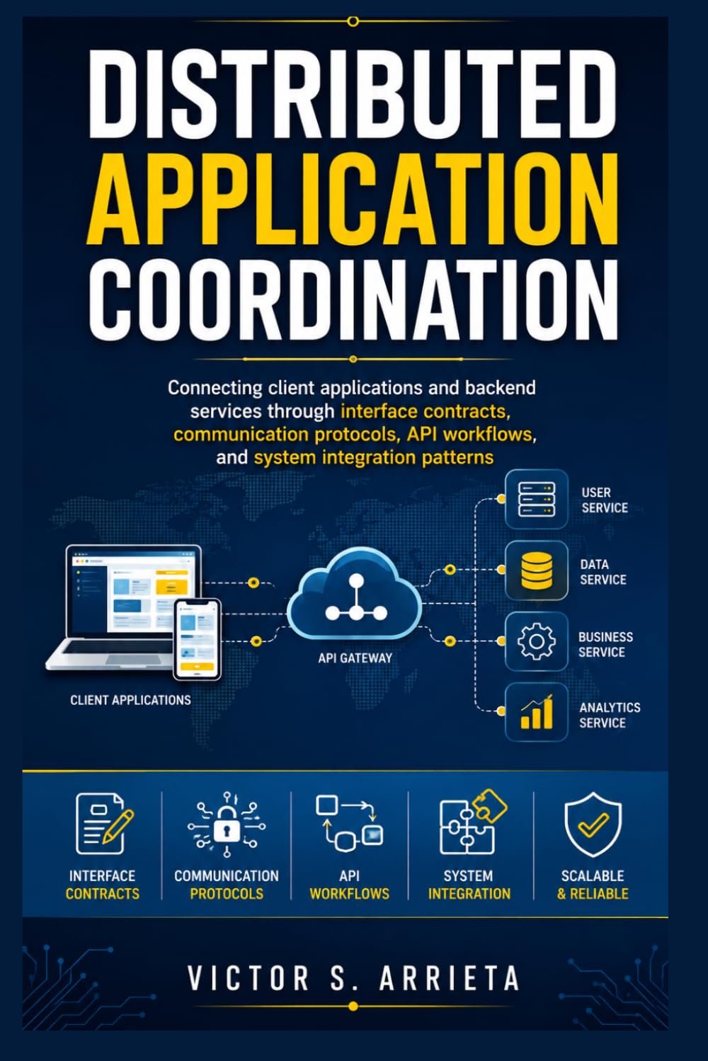 ler totalmente Distributed Application Coordination: Connecting client applications and backend services through interface contracts, communication protocols, API workflows, and system integration patterns