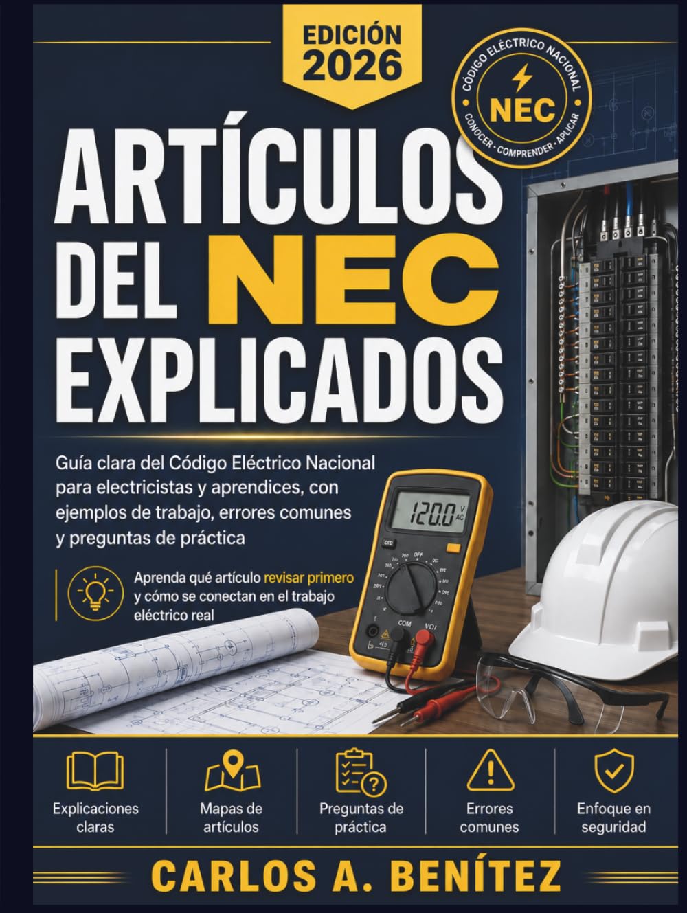 Artículos del NEC Explicados 2026: Guía clara del Código Eléctrico Nacional para electricistas y aprendices, con casos prácticos, errores comunes y preguntas de práctica (Spanish Edition) baixar o livro de graça