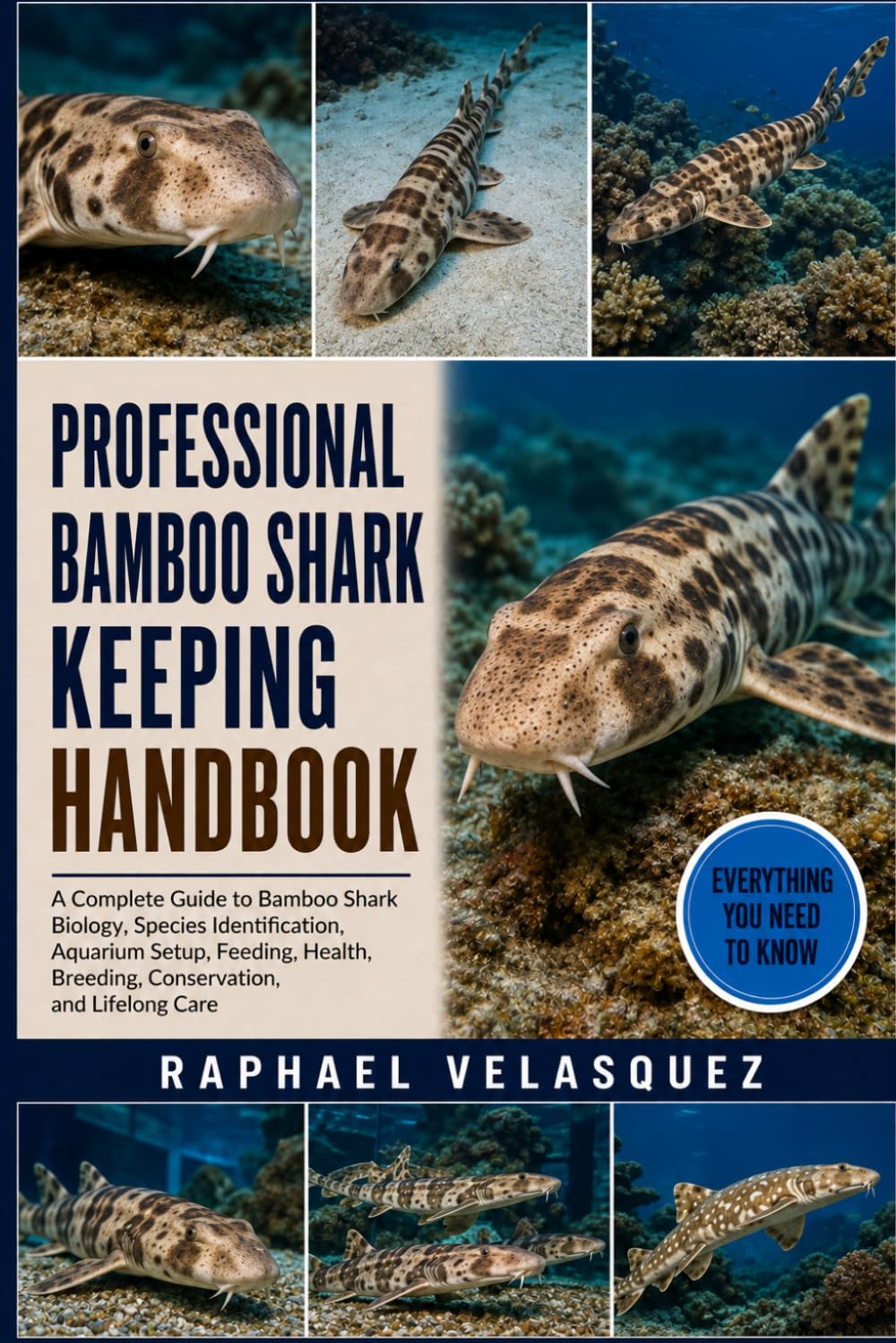 Professional Bamboo Shark Keeping Handbook: A Complete Guide to Bamboo Shark Biology, Species Identification, Aquarium Setup, Feeding, Health, Breeding, Conservation, and Lifelong Care baixar livro de graça