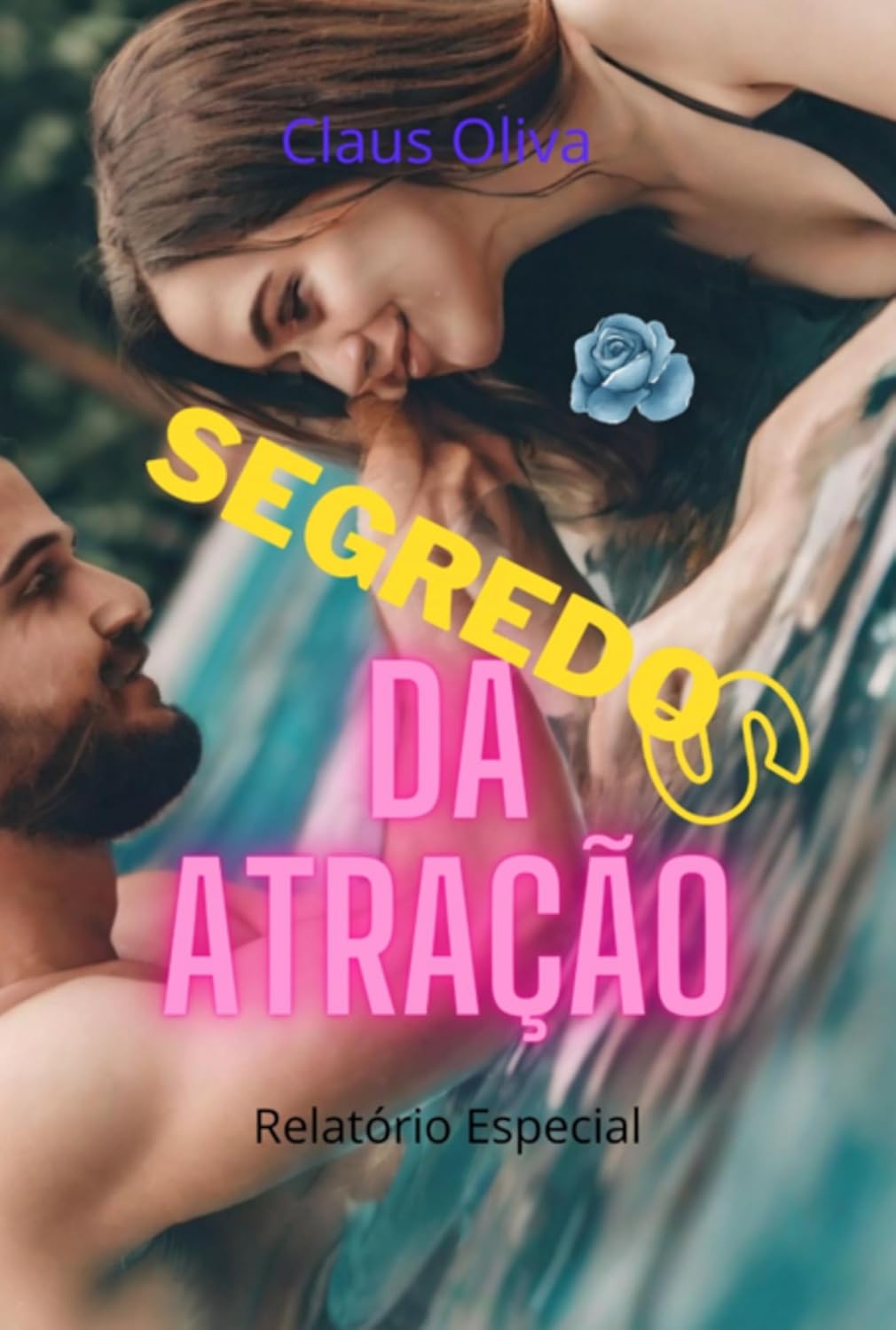 Segredos Da Atração: Relatório Especial baixar livro de graça