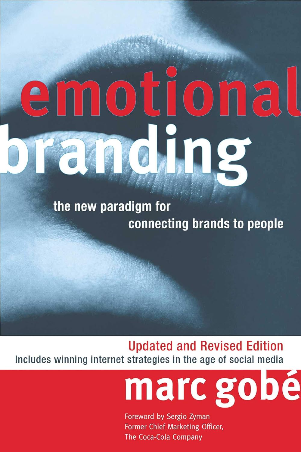 Emotional Branding: The New Paradigm for Connecting Brands to People baixar livro de graça