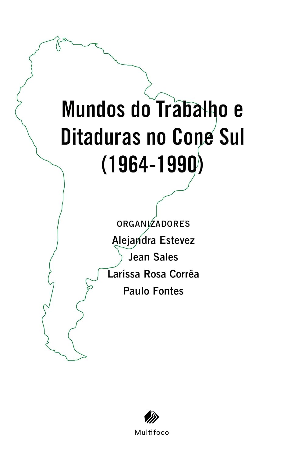 ler totalmente Mundos do Trabalho e Ditaduras no Cone Sul (1964-1990)