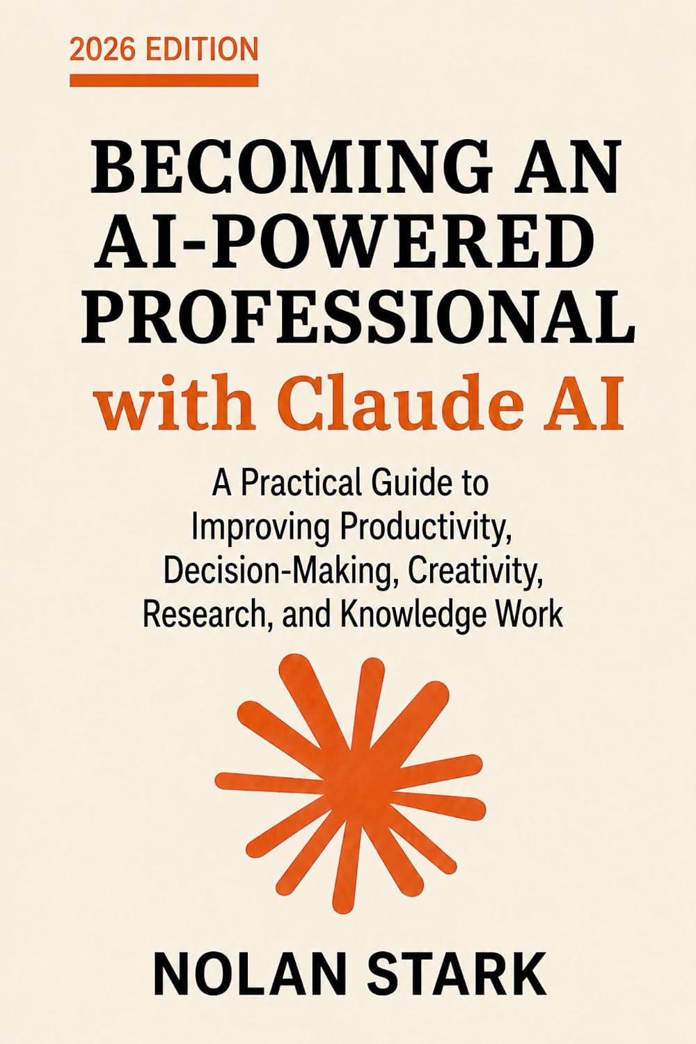 ler totalmente Becoming an AI-Powered Professional with Claude AI: A Practical Guide to Improving Productivity, Decision-Making, Creativity, Research, and Knowledge Work (English Edition)