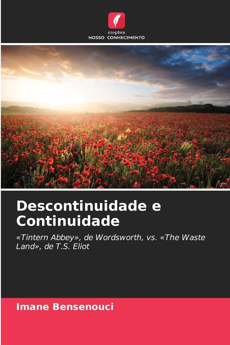 ler totalmente Descontinuidade e Continuidade: 'Tintern Abbey', de Wordsworth, vs. 'The Waste Land', de T.S. Eliot