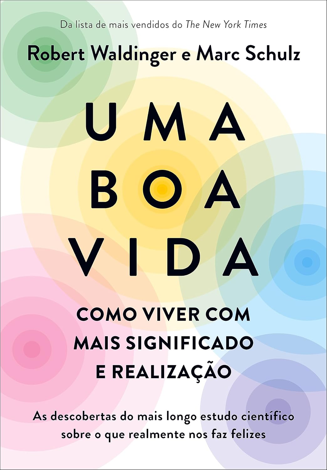 Uma boa vida: Como viver com mais significado e realização baixar o livro de graça