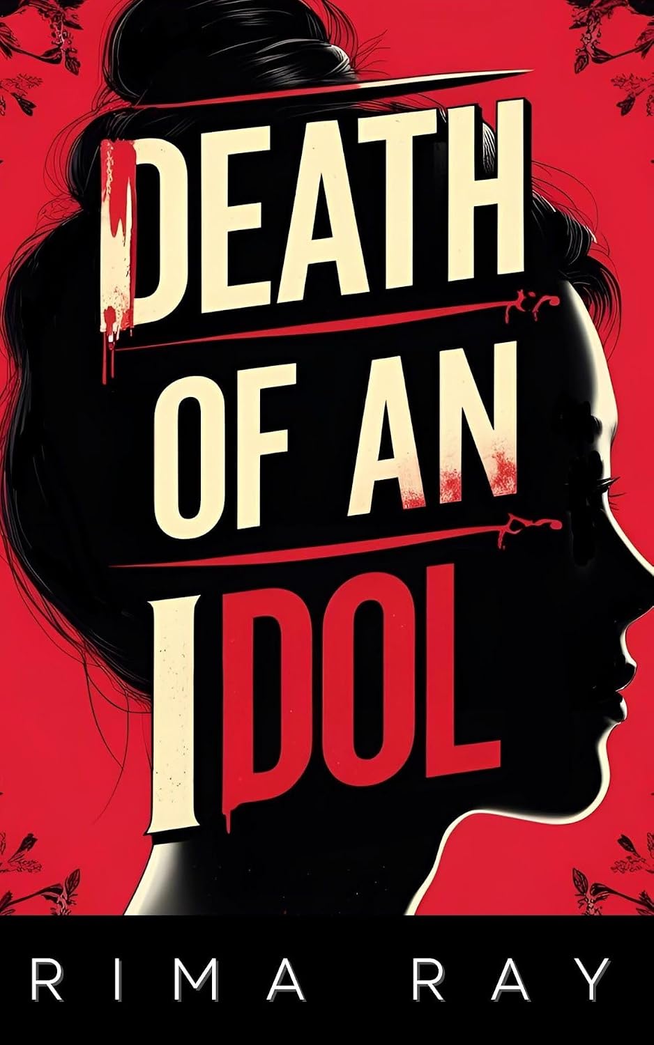 Death of an Idol : An Addictive K-Pop Psychological Mystery Thriller (English Edition)