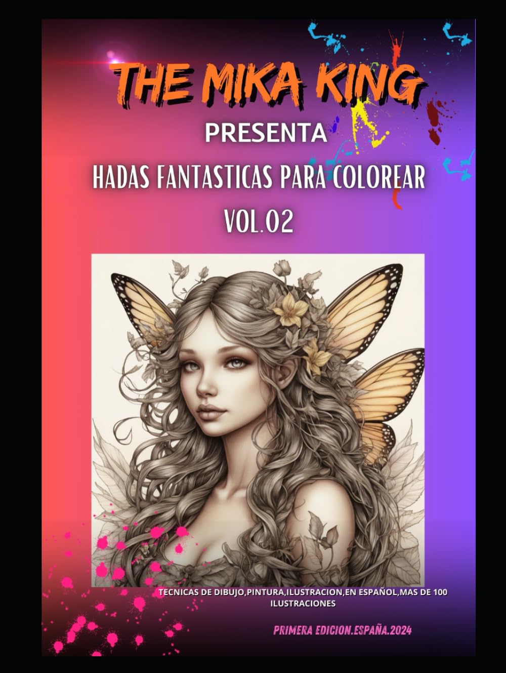 ler totalmente The Mika King Presenta Hadas Fantasticas Para Colorear Vol.02 The Mika King: Hadas Fantasticas Para Colorear Vol.02 The Mika King Aprende a Dibujar,Pintar,Colorear Hadas Fantasticas Tecnicas