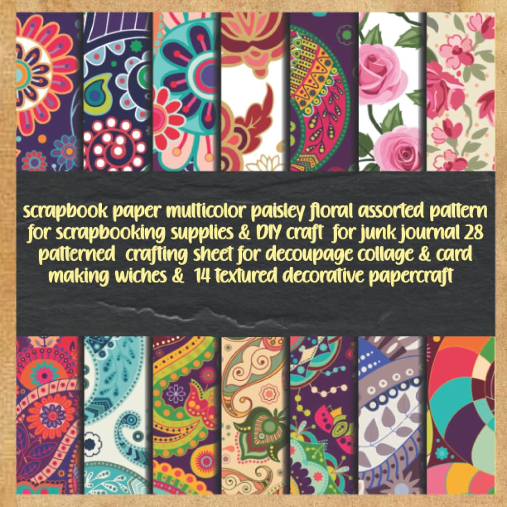 scrapbook paper multicolor paisley floral assorted pattern for scrapbooking supplies & DIY craft for junk journal 28 patterned crafting sheet for... wiches & 14 textured decorative papercraft baixar livro de graça