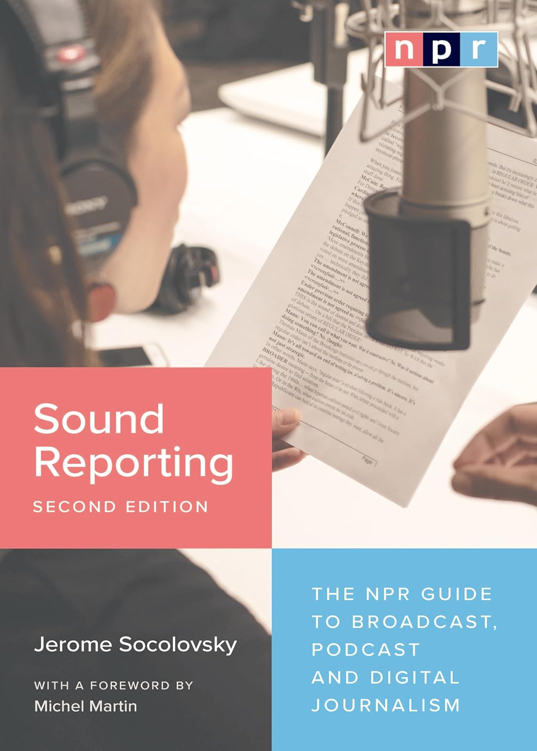 Sound Reporting, Second Edition: The NPR Guide to Broadcast, Podcast and Digital Journalism (English Edition) baixar livro de graça