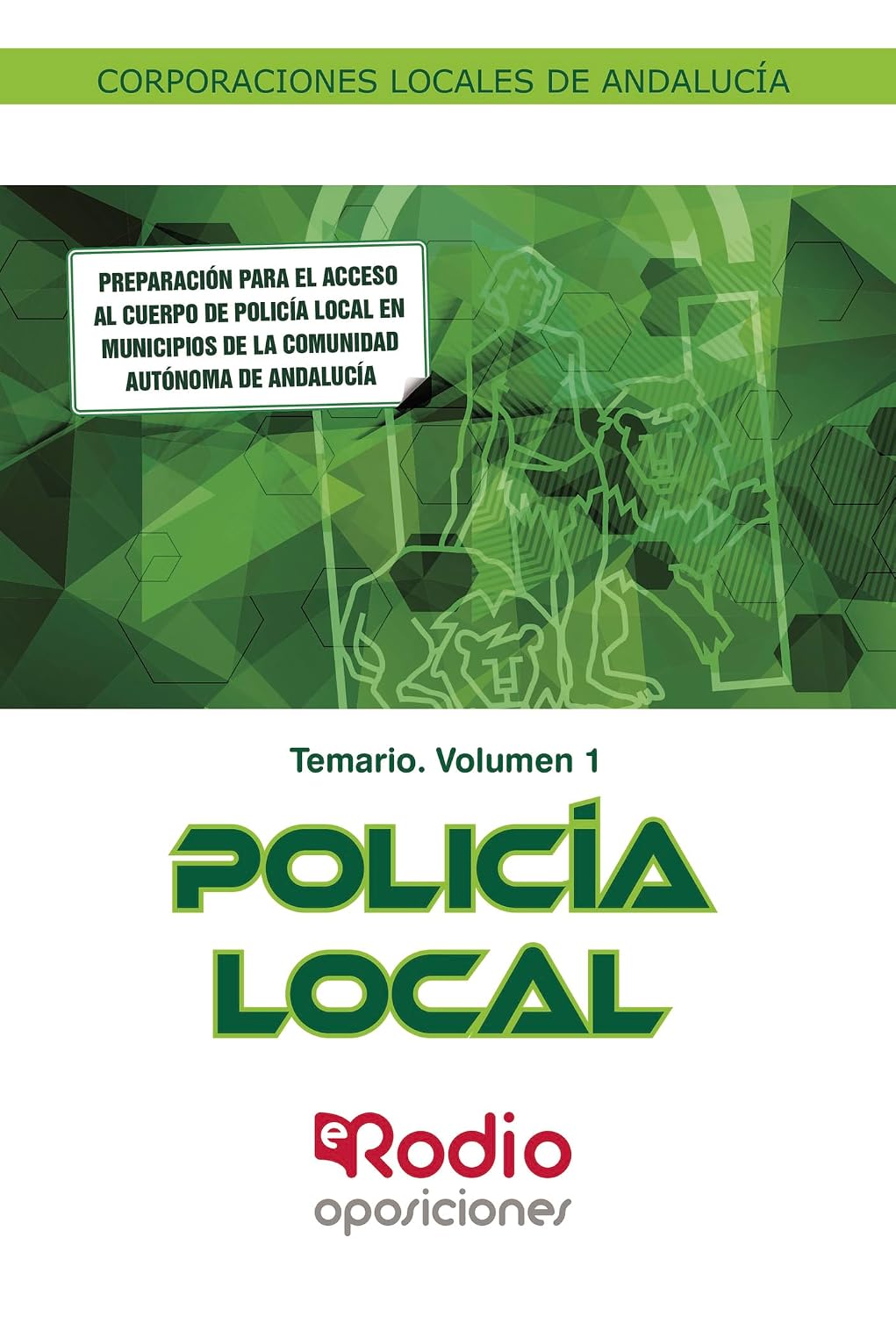 Policía Local. Corporaciones Locales de Andalucía. Temario Volumen 1 (Spanish Edition) baixar o livro de graça