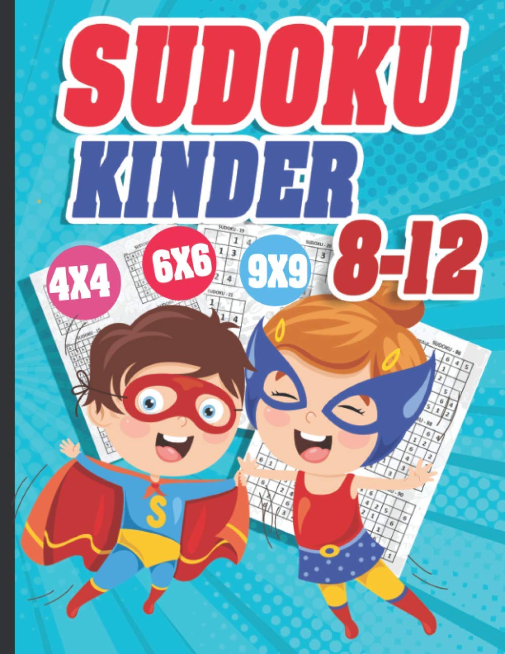 Sudoku Kinder 8-12: 300 Sudoku Rätsel Im Format 9x9 In Einfach, Mittel Und Schwer baixar o livro de graça