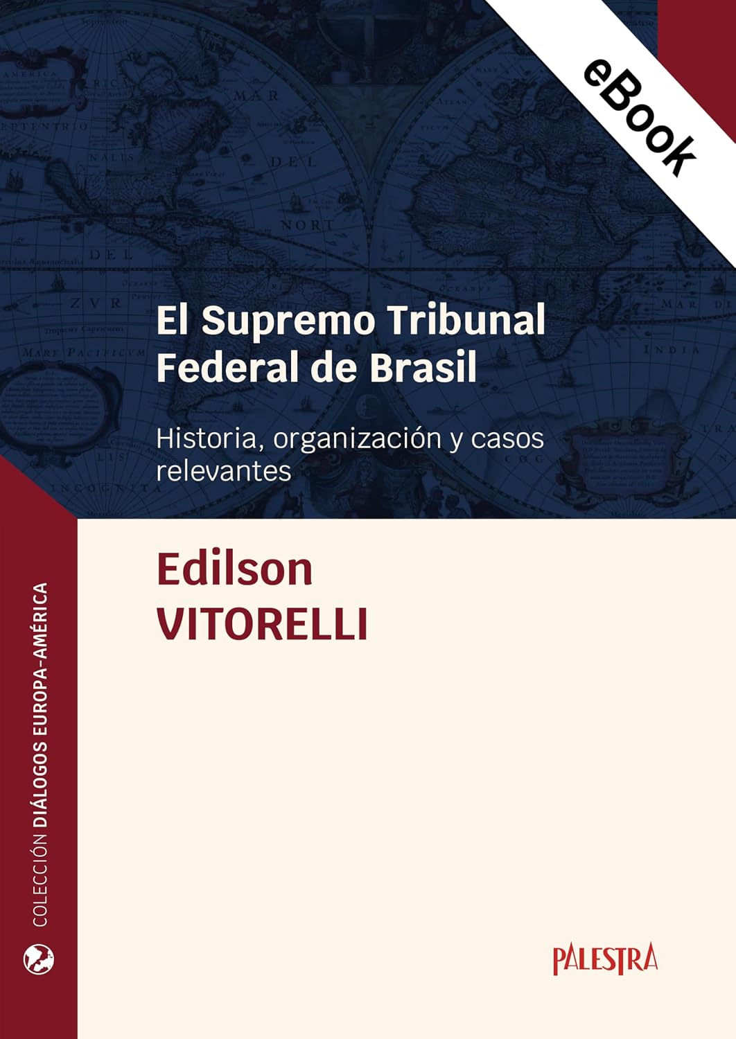 El Supremo Tribunal Federal de Brasil (Spanish Edition) baixar o livro de graça