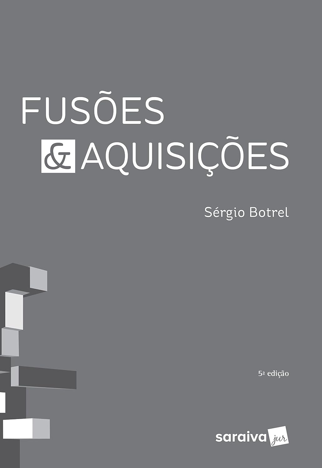 Fusões '||chr(38)||' Aquisições - 5ª Edição 2017 baixar livro de graça