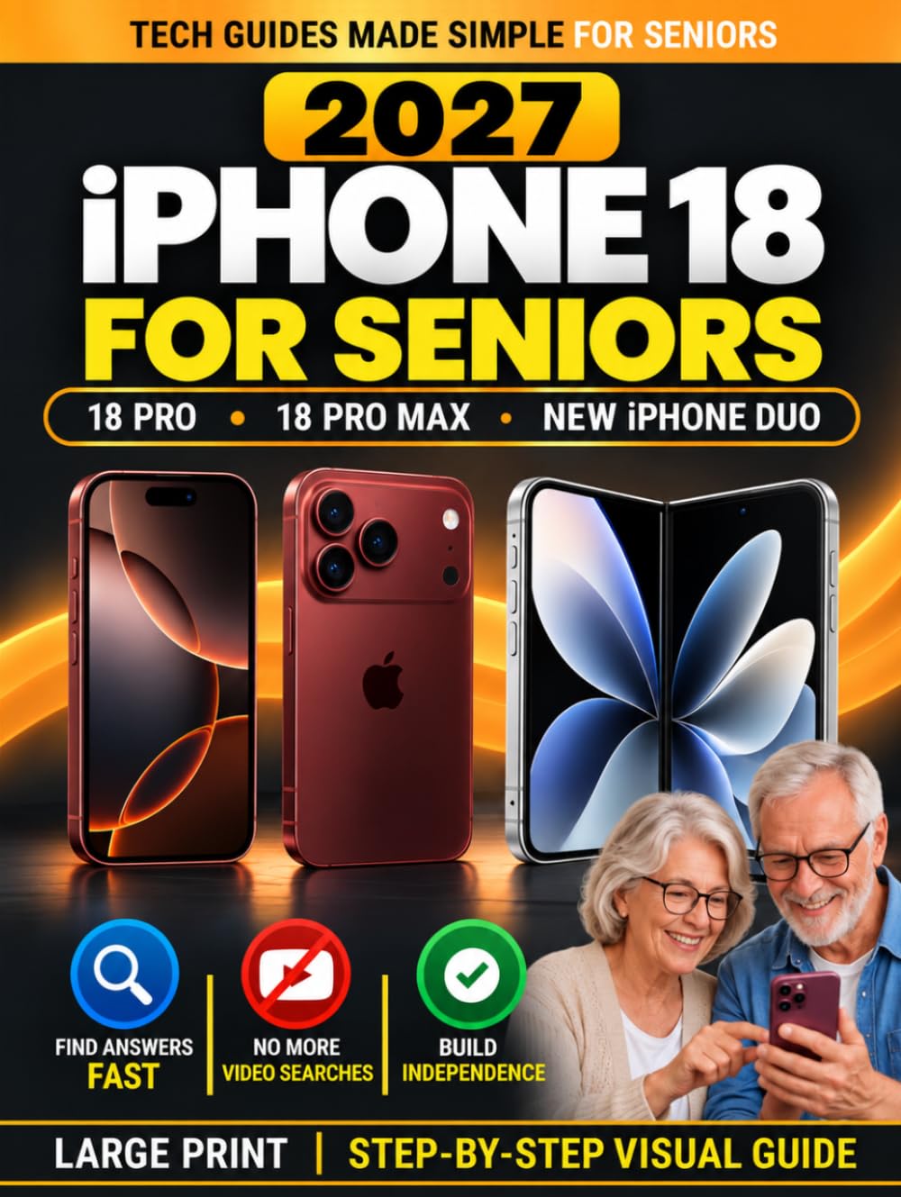 ler totalmente iPhone 18 Pro, Pro Max & Duo for Seniors: A Large-Print Step-by-Step Visual Guide That Shows You Exactly Where to Tap | Easily Use Your New iPhone, Master Siri AI and Fix Common Problems on Your Own