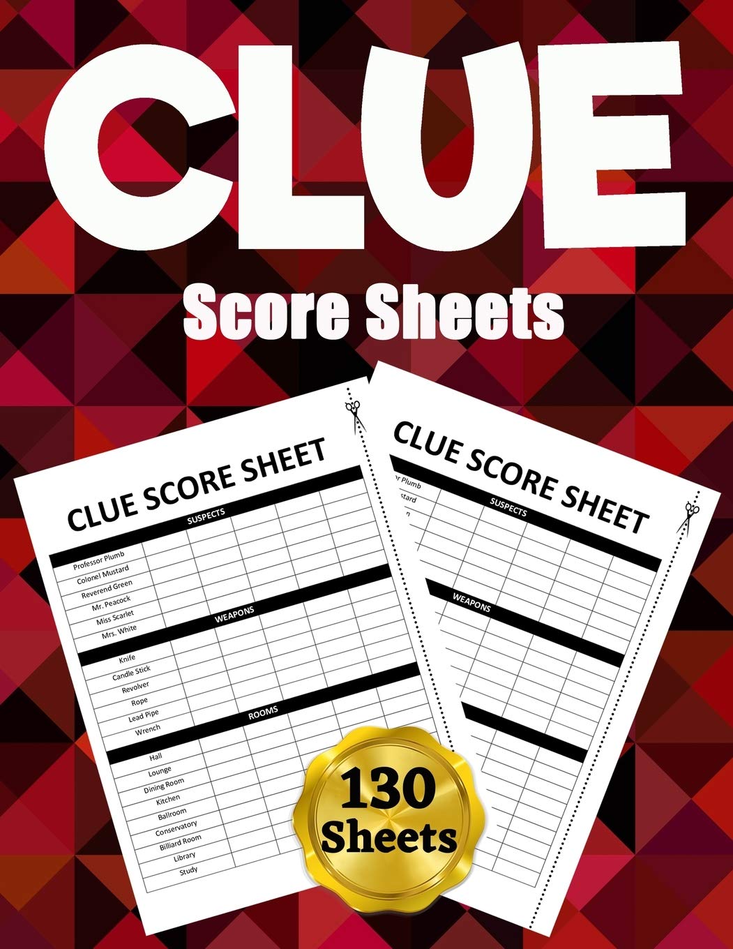 Clue Score Sheets: 130 Large Score Pads for Scorekeeping - Clue Score Cards | Clue Score Pads with Size 8.5 x 11 inches (Clue Score Book) baixar o livro de graça