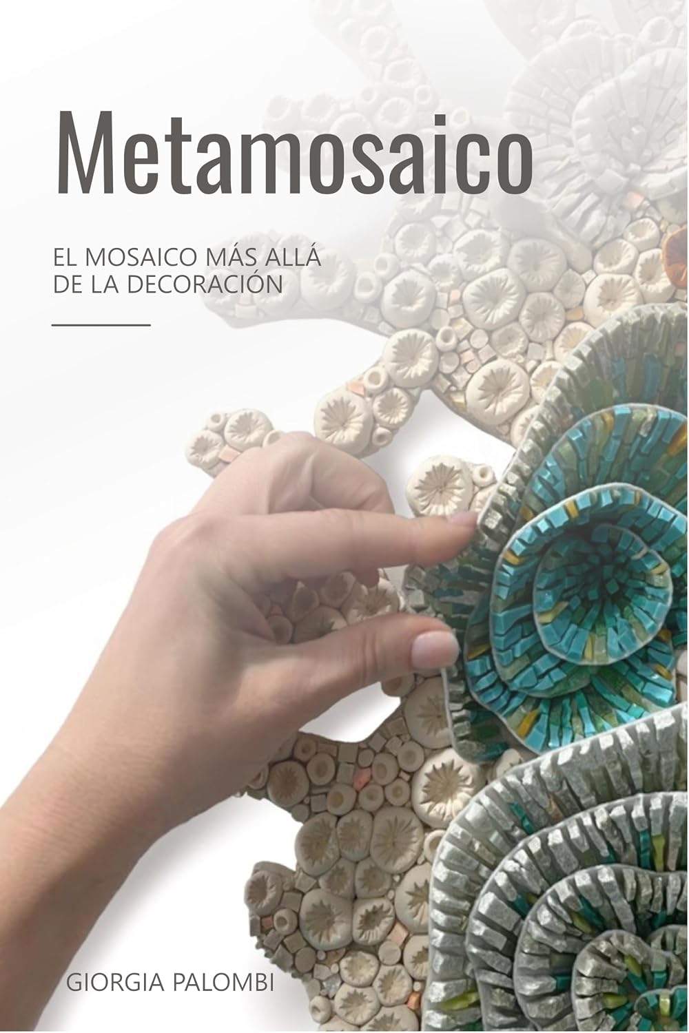 METAMOSAICO: El mosaico más allá de la decoración (Spanish Edition) baixar o livro de graça