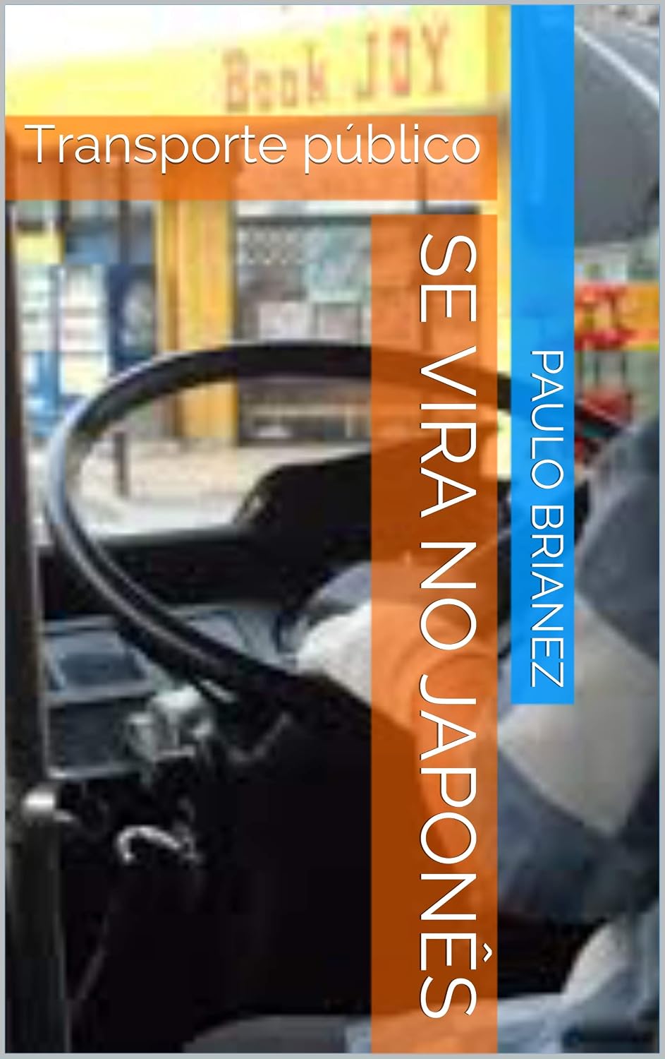 Se vira no japonês: Transporte público baixar o livro de graça