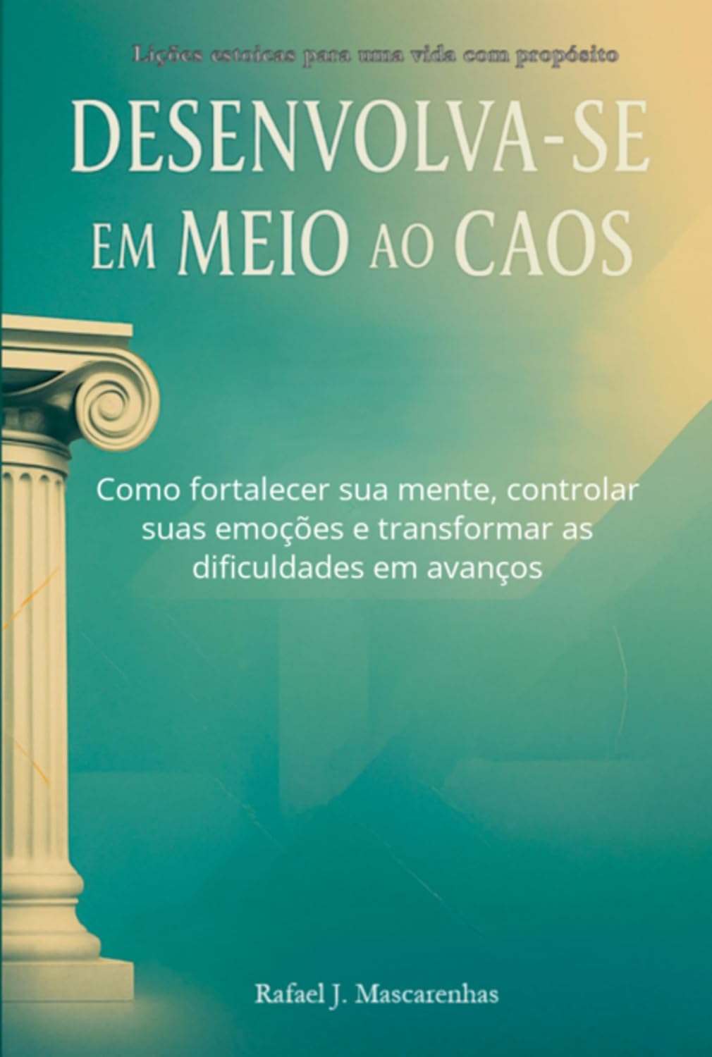 ler totalmente Desenvolva-se Em Meio Ao Caos