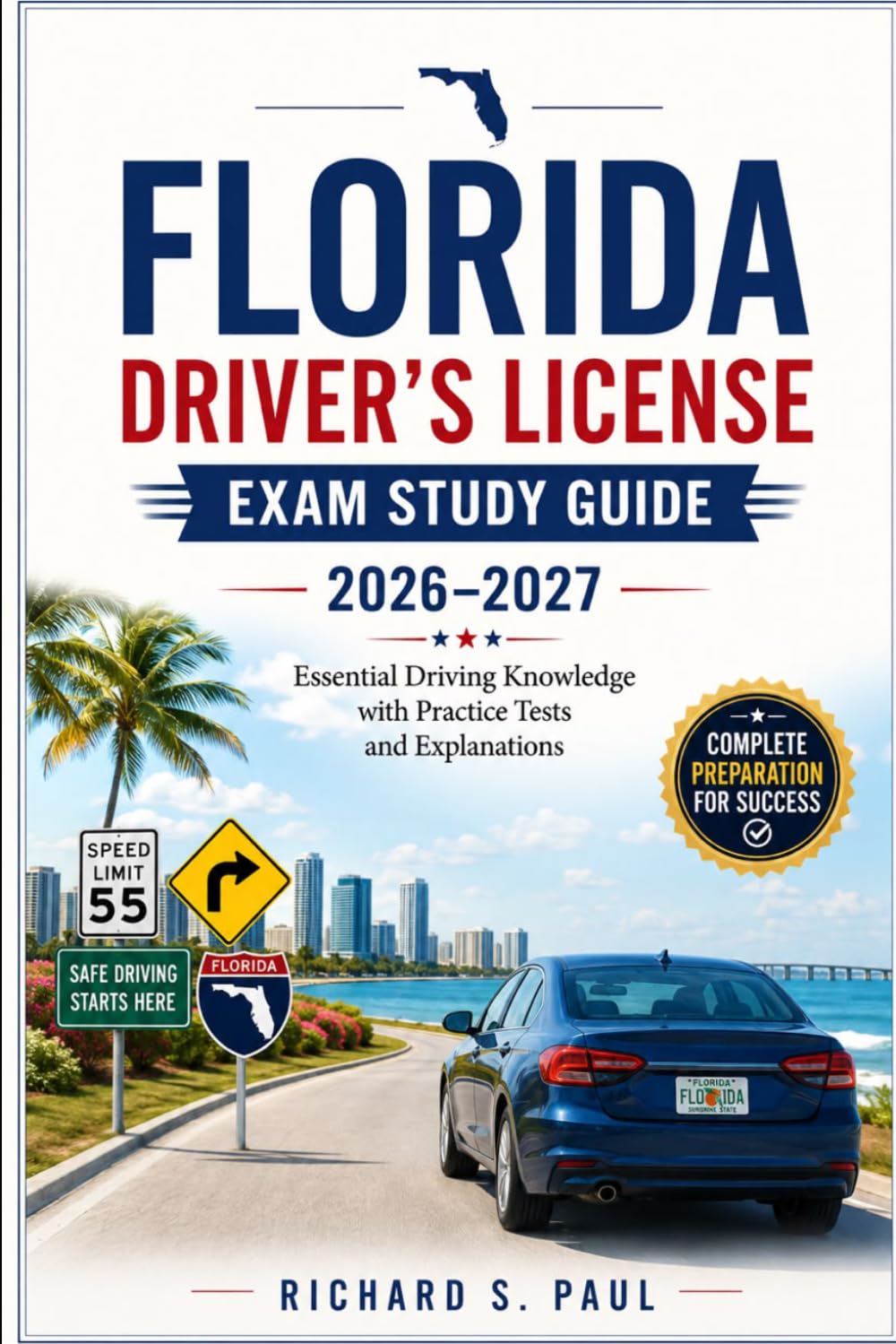 FLORIDA DRIVER'S LICENSE EXAM STUDY GUIDE 2026–2027: Essential Driving Knowledge with Practice Tests and Explanations baixar o livro de graça