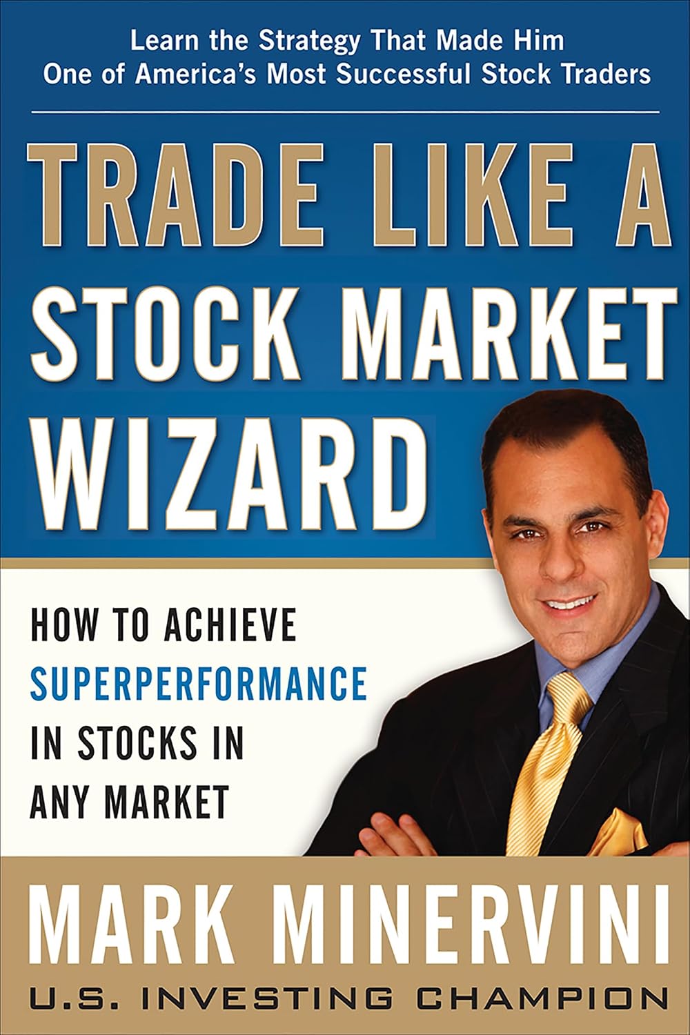 capítulo por capítulo baixar Trade Like a Stock Market Wizard: How to Achieve Super Performance in Stocks in Any Market: How to Achieve Superperformance in Stocks in Any Market (English Edition)