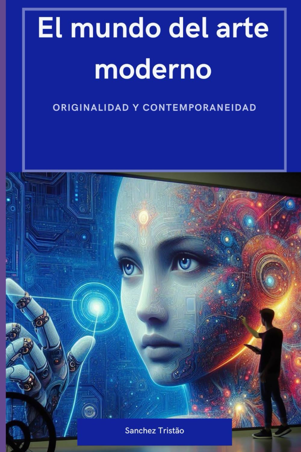 capítulo por capítulo baixar El mundo del arte moderno originalidad y contemporaneidad (Spanish Edition)