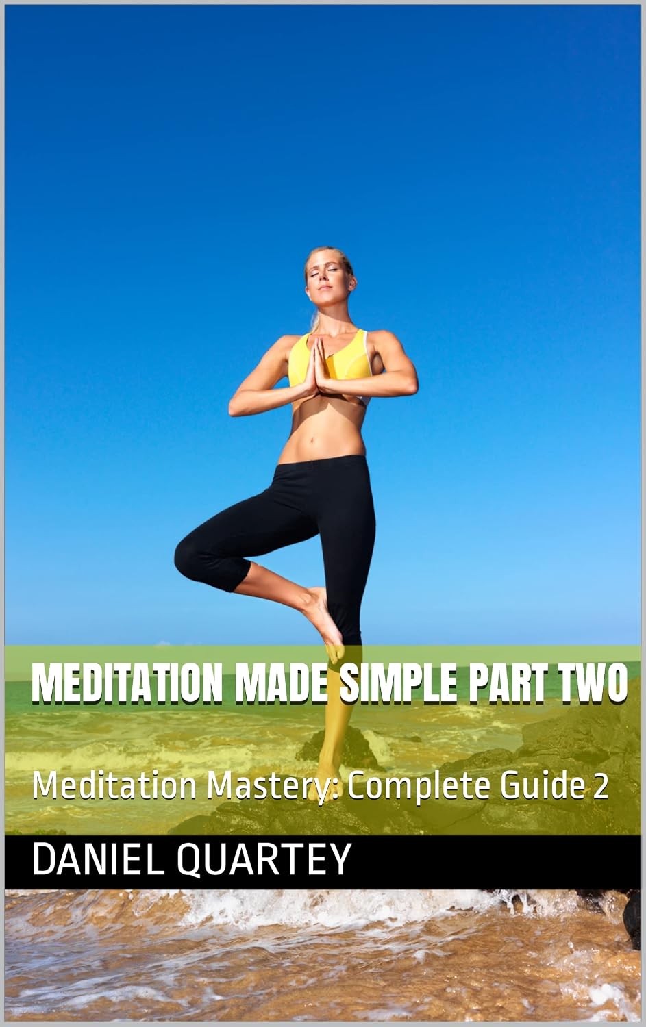 Meditation Made Simple Part Two: Meditation Mastery: Complete Guide 2 (English Edition) baixar livro de graça