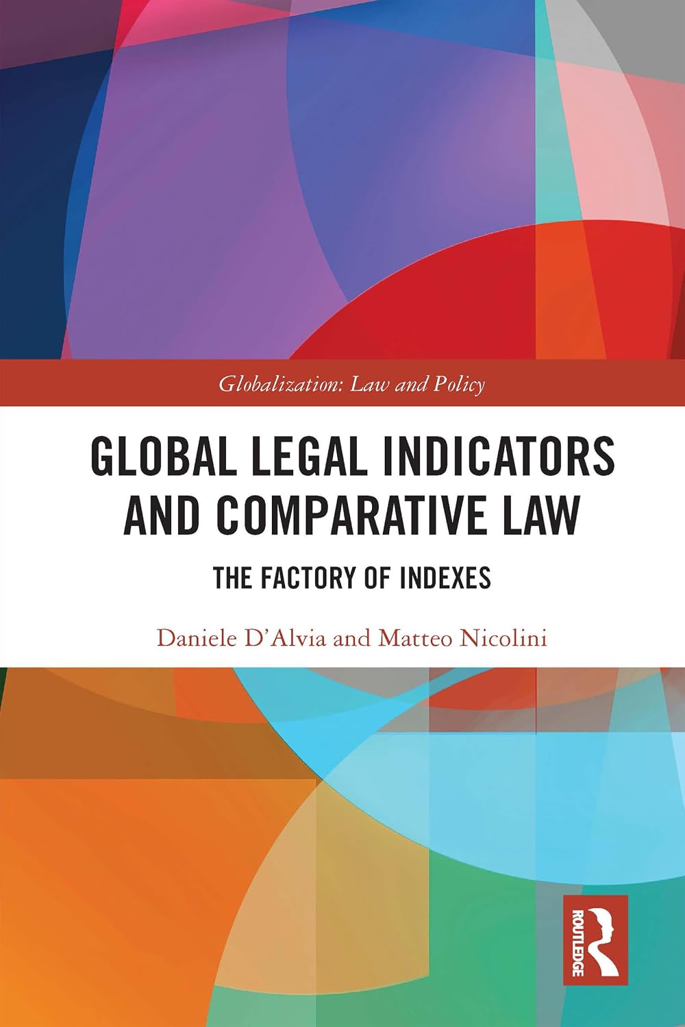 ler totalmente Global Legal Indicators and Comparative Law: The Factory of Indexes (Globalization: Law and Policy) (English Edition)