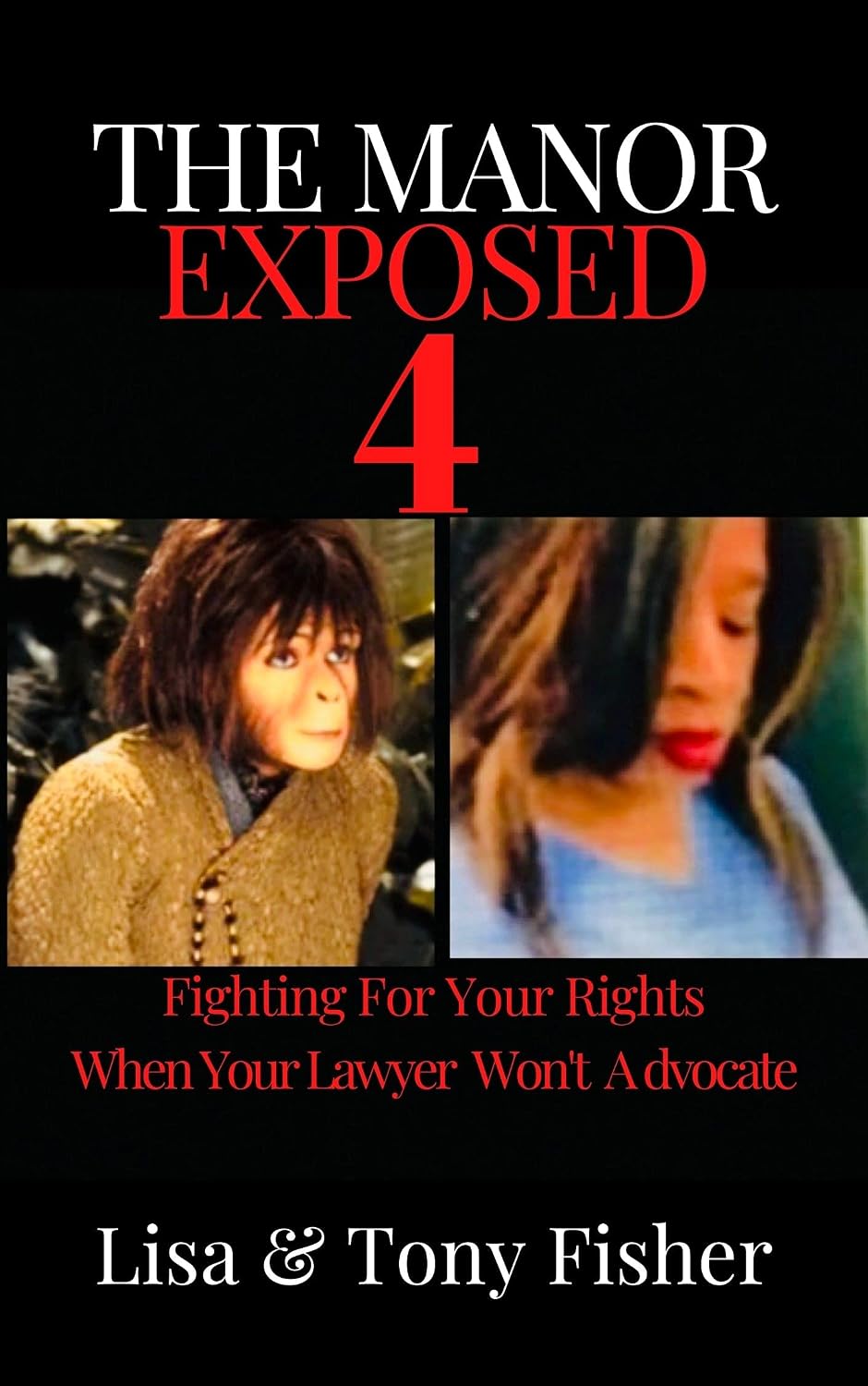 capítulo por capítulo baixar The Manor Exposed 4: Fighting For Your Rights When Your Lawyer Won't Advocate For You (English Edition)